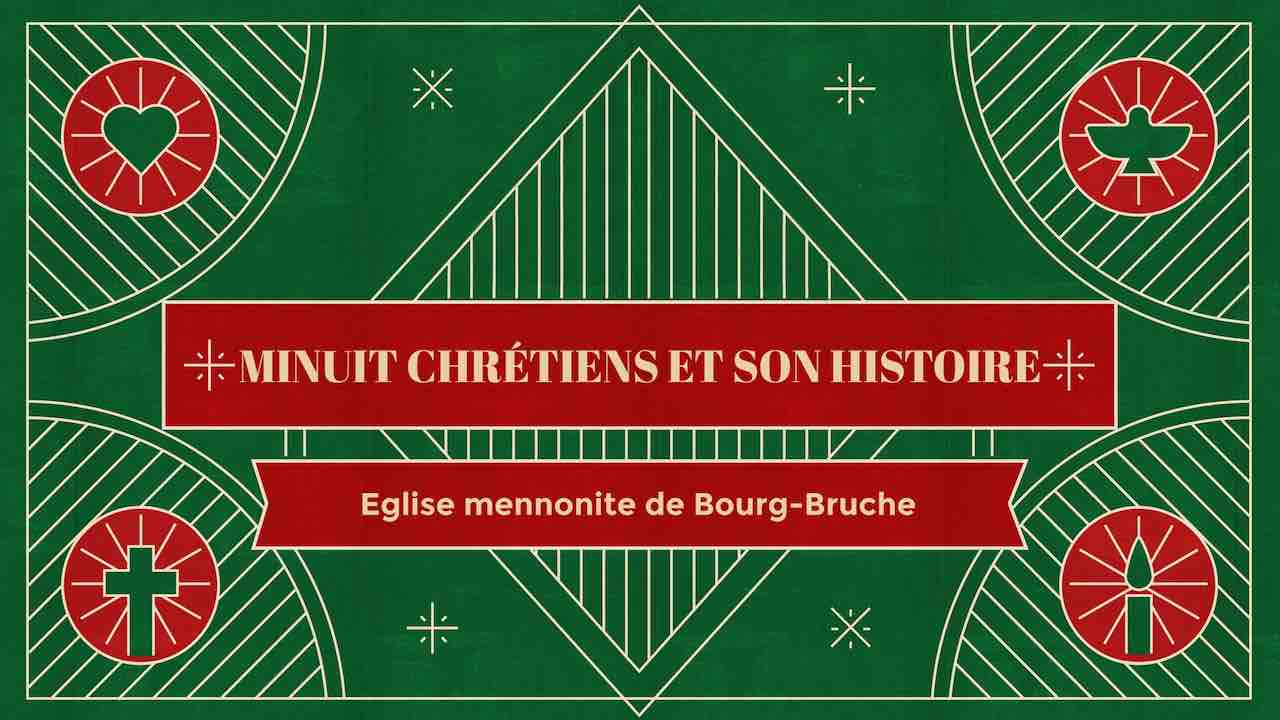Minuit chrétiens et son histoire