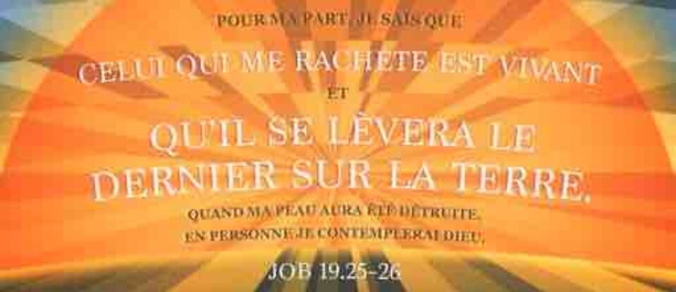 Job – Mon rédempteur est vivant