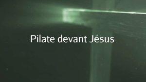 Pilate devant Jésus