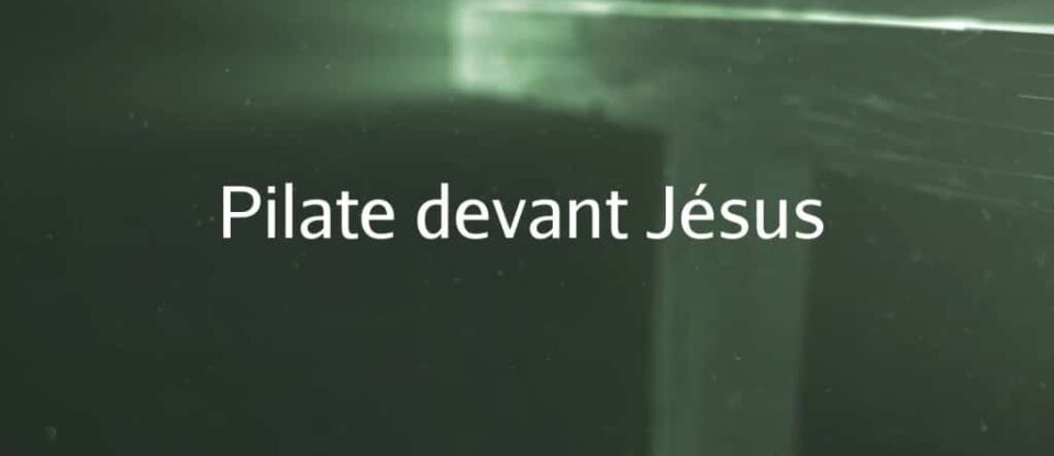 Pilate devant Jésus