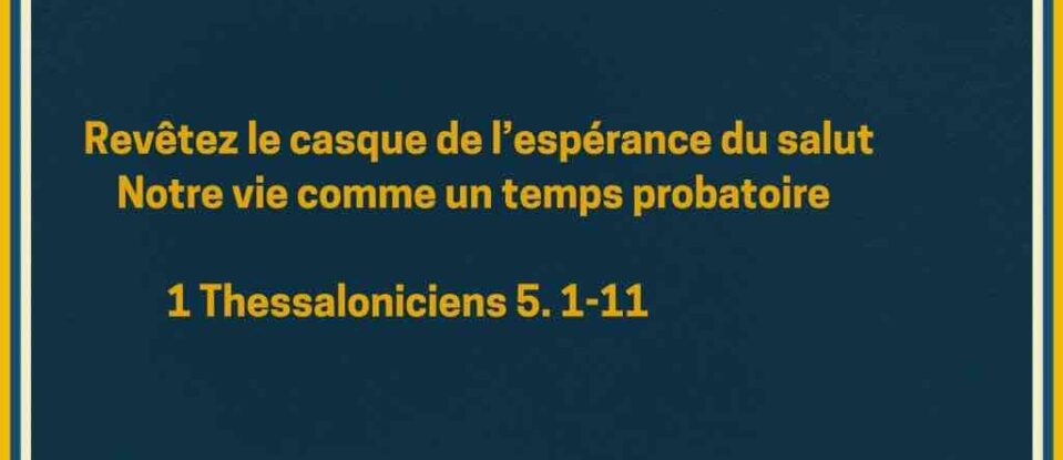 Revêtez le casque de l&rsquo;espérance du salut