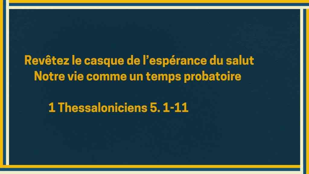 revêtez le casque de l'espérance du salut