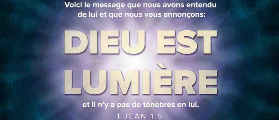 Dieu est lumière