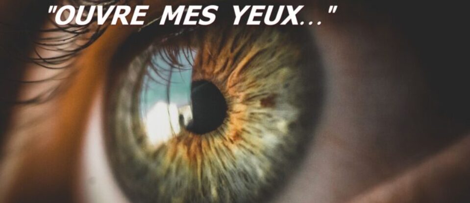 Ouvre mes yeux – 2 Rois 6.8-23