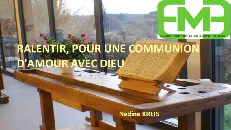 You are currently viewing RALENTIR, POUR UNE COMMUNION D&rsquo;AMOUR AVEC DIEU