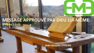 Lire la suite à propos de l’article MESSAGE APPROUVÉ PAR DIEU LUI-MÊME – 2 Pierre 1.1-21