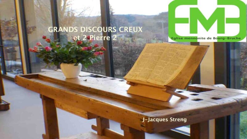 You are currently viewing GRANDS DISCOURS CREUX et 2 Pierre 2