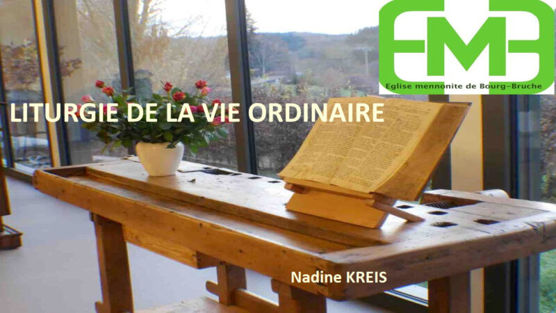You are currently viewing LITURGIE DE LA VIE ORDINAIRE – PRATIQUES SACRÉES DU QUOTIDIEN