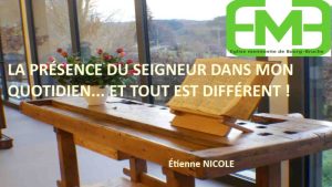 Lire la suite à propos de l’article LA PRÉSENCE DU SEIGNEUR DANS MON QUOTIDIEN… ET TOUT EST DIFFÉRENT