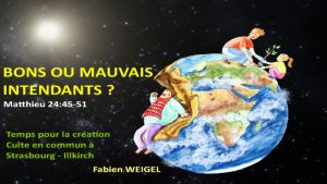 Lire la suite à propos de l’article BONS OU MAUVAIS INTENDANTS – Matthieu 24:45-51
