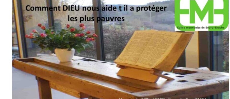 COMMENT DIEU NOUS AIDE-T-IL A PROTÉGER LES PLUS PAUVRES