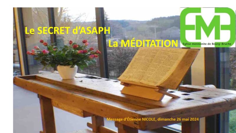 le secret d'Asaph, la méditation
