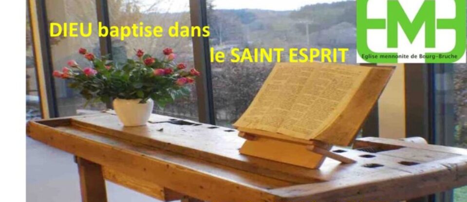 DIEU BAPTISE DANS LE SAINT ESPRIT
