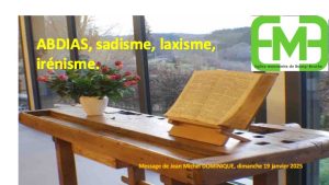 Lire la suite à propos de l’article ABDIAS, SADISME, LAXISME, IRÉNISME