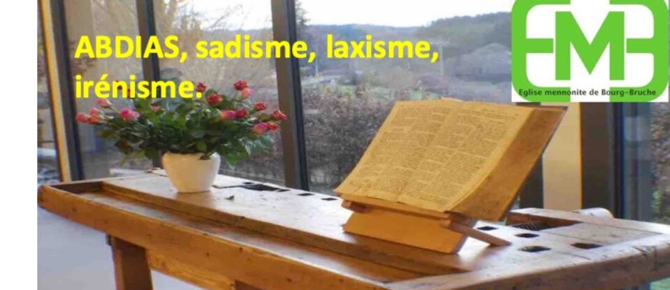 ABDIAS, SADISME, LAXISME, IRÉNISME