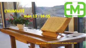 Lire la suite à propos de l’article L&rsquo;HUMILITÉ  Jean 13:14-15