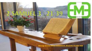 Lire la suite à propos de l’article 2 SAMUEL 3 : 21-39